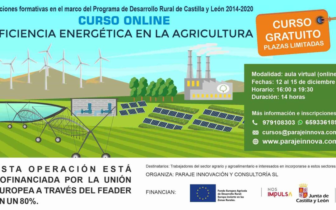 El proyecto EFFIREM en el curso “Eficiencia energética en la agricultura”, enmarcado en las acciones formativas del Programa de Desarrollo Rural de Castilla y León