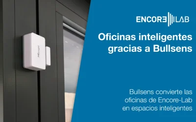 Encore-Lab incorpora tecnología Bullsens para digitalizar sus espacios de trabajo